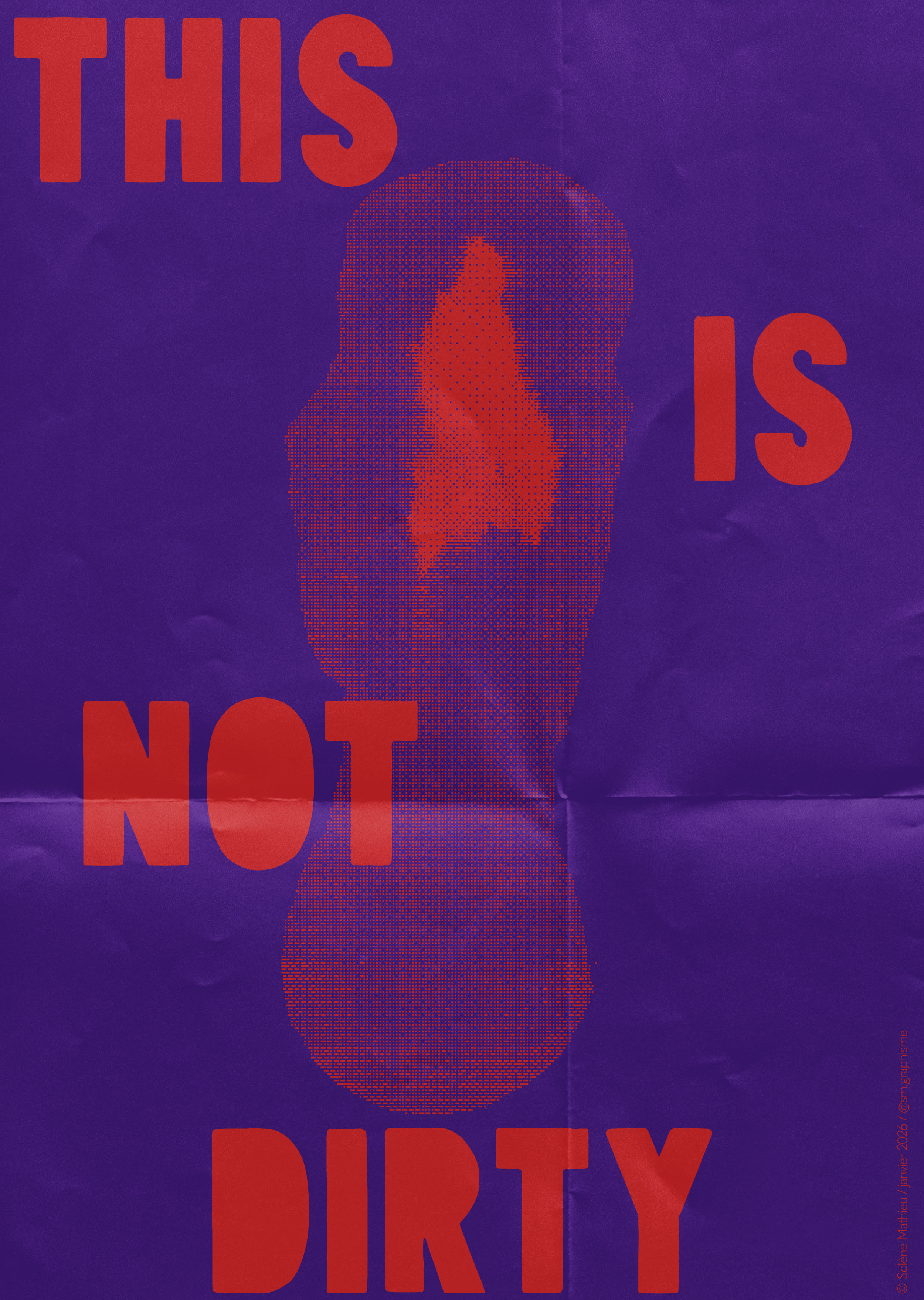 This is not dirty, Solène Mathieu, janvier 2026